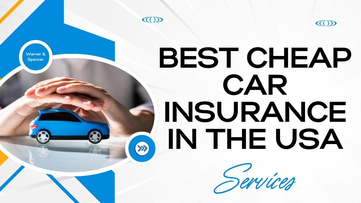 Best Cheap Car Insurance in the USA